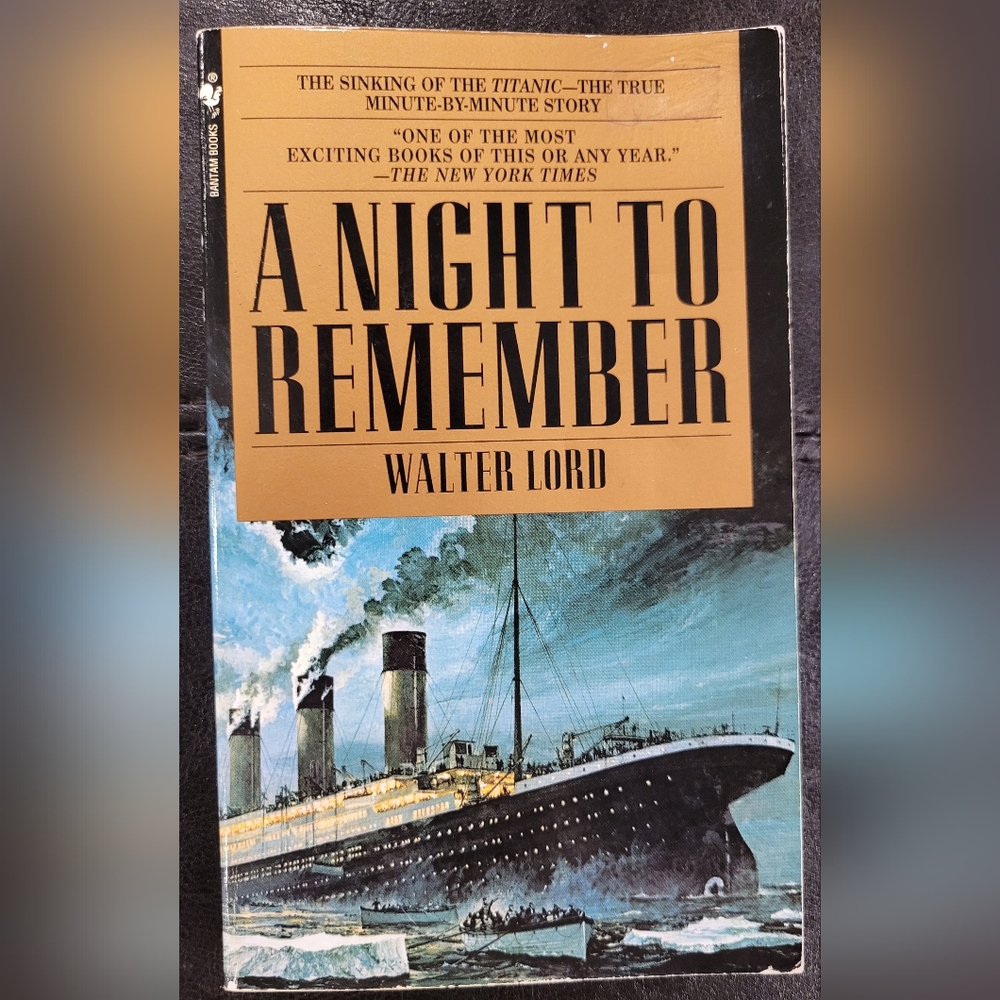 A Night To Remember - Novel by Walter Lord
